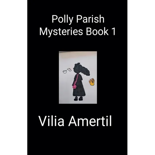 Polly Parish Mysteries Book 1