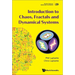 Introduction to Chaos, Fractals and Dynamical Systems
