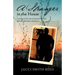 A Stranger in the House: A Journal of My Life Living the Last Years with My Husband's Alzheimer's