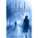 Lili: A Novel of Love, Suspense and Redemption of the True Kind