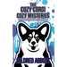 The Cozy Corgi Cozy Mysteries - Collection Four: Books 10-12