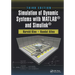 Simulation of Dynamic Systems with Matlab(r) and Simulink(r)