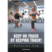 Keep on Track by Keeping Track! Exercise Log