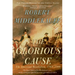 The Glorious Cause: The American Revolution, 1763-1789