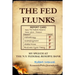 The Fed Flunks: My Speech at the New York Federal Reserve Bank