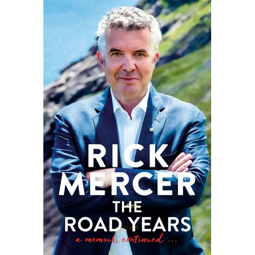 The Road Years: A Memoir, Continued . . .