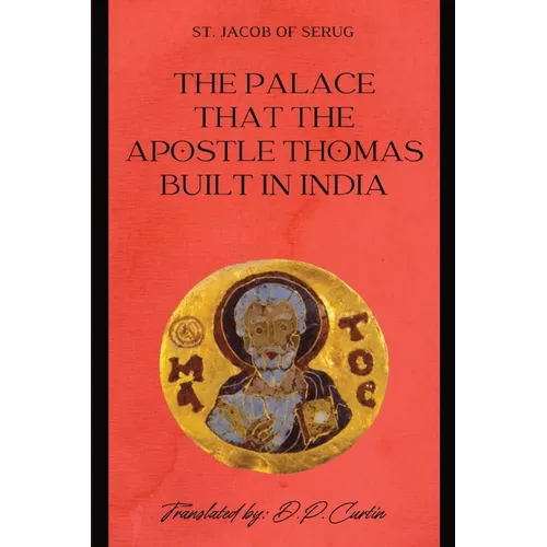 The Palace that the Apostle Thomas Built in India