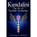 Kundalini: The Art of Kundalini Awakening