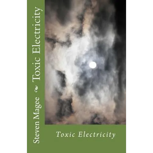 Toxic Electricity