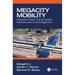 Megacity Mobility: Integrated Urban Transportation Development and Management