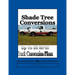 Shade Tree Conversions