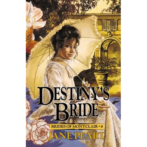 Destiny's Bride: 8