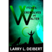 Witches, Werewolves and Walter