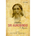 Situating Sri Aurobindo: A Reader