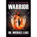 The Kingdom Warrior: Full-Spectrum Spiritual Warfare Part 1: Biblical Clearing and Maintaining your Spiritual Perimeter