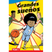 Grandes Sueños