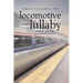 Locomotive Lullaby