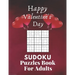 Happy Valentine's Day Sudoku Puzzles Book For Adults: Valentine's Day Sudoku Brain Game, Sudoku Puzzles With Solutions, Sudoku Puzzles For Adults