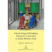 Interpreting and Judging Petrarch's Canzoniere in Early Modern Italy