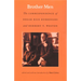 Brother Men: The Correspondence of Edgar Rice Burroughs and Herbert T. Weston