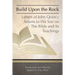 Build Upon the Rock: Letters of John Quincy Adams to His Son on the Bible and Its Teachings
