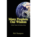 Many Prophets One Wisdom