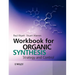 Workbook for Organic Synthesis