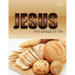 The Bread of Life: Part 1