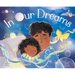 In Our Dreams