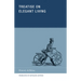 Treatise on Elegant Living