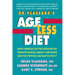 Dr. Vlassara's AGE-Less Diet: How Chemicals in the Foods We Eat Promote Disease, Obesity, and Aging and the Steps We Can Take to Stop It