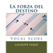 La forza del destino: Vocal Score