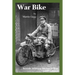 War Bike: British Military Motorcycling 1899-1919