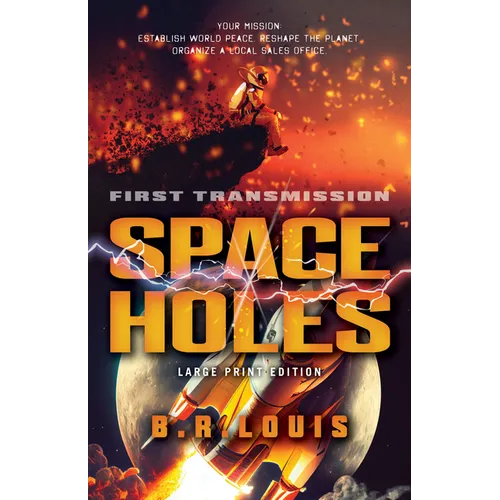 Space Holes: First Transmission