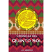 Crónicas del Quinto Sol