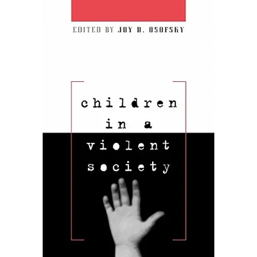 Children in a Violent Society