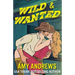 Wild and Wanted
