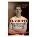 FLAMETTI - Vom Dandysmus der Armen (Autobiografischer Roman): Persönliche Erfahrungen des deutschen Schriftstellers und Mitgründers der Züricher Dada-