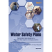 Water Safety Plans: Book 1 Planning Water Safety Management for Urban Piped Water Supplies in Developing Countries