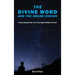 The Divine Word and The Grand Design: Interpreting the Qur'an in the Light of Modern Science
