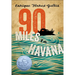 90 Miles to Havana