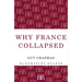 Why France Collapsed