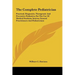 The Complete Pediatrician: Practical, Diagnostic, Therapeutic And Preventive Pediatrics, For The Use Of Medical Students, Interns, General Practi