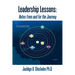 Leadership Lessons: Notes From and For the Journey