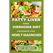 Fatty Liver and Cirrhosis Diet Cookbook for Newly Diagnosed