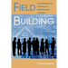 Field Building: Your Blueprint for Creating an Effective and Powerful Social Movement
