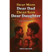 Dear Mom Dear Dad Dear Son Dear Daughter: A Book of Letters of Love, Forgiveness, Pain and Growth
