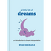 A Little Bit of Dreams: An Introduction to Dream Interpretation