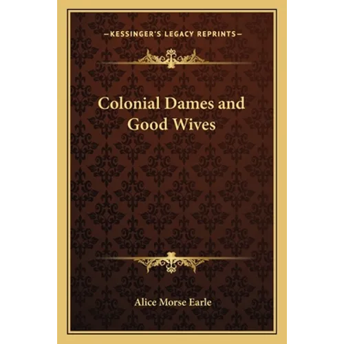 Colonial Dames and Good Wives