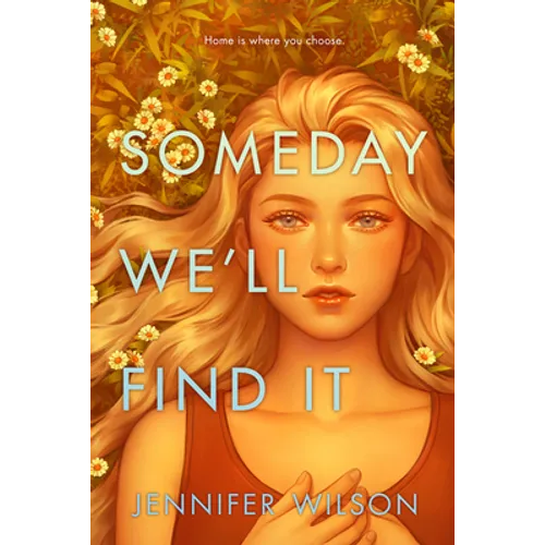 Someday We'll Find It
